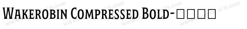 Wakerobin Compressed Bold字体转换